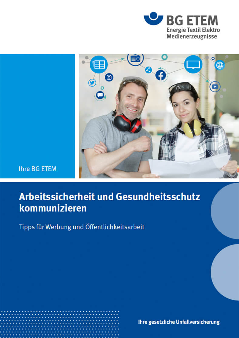 Jahresüberblick: Broschüre Arbeitssicherheit und Gesundheitsschutz kommunizieren